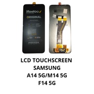 LCD TOUCHSCREEN SAMSUNG A14 5G/M14 5G/F14 5G/MEETOO/BLACKOriginal/ WARRANTY