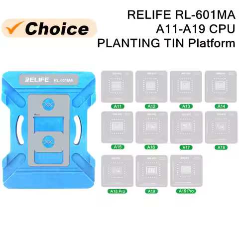 RELIFE RL-601MA A11-A19Pro Universal CPU Reballing Stencil Platform For IP 7-17Pro Max IC Chip Plant