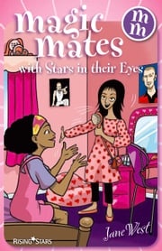 Magic Mates with Stars in their Eyes Jane West