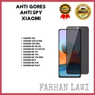 Tempered Glass Anti Spy -Anti Privacy XIAOMI 12S-XIAOMI 12S ULTRA-XIAOMI 12S PRO-XIAOMI MI 10I 5G-XIAOMI MI 11 LITE 5G-XIAOMI MI 11I-XIAOMI MI 11X-XIAOMI MI 11X PRO-XIAOMI MI 9-XIAOMI MI 9 SE-XIAOMI Mi PLAY (MACC)