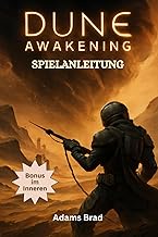 Dune: Awakening Spielanleitung: Meistere PvP, besiege legendaere Bosse, verwalte Ressourcen und baue
