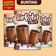 Bunting Air Boba Coklat Chocolate  Ready Made – Design Menarik  Murah  untuk Gerai & Booth Kedai Kio