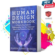 The Human Design Workbook by Karen Curry Parker