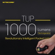 ไฟฉาย NITECORE TUP ไฟพกพาไฟฉายพกพาอัจฉริยะ EDC หมอนนวดขนาดเล็กและน้ำหนักเบา1000 LM ระยะลำแสง180M