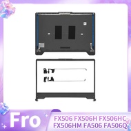 *New Laptop replace cover For FX506 FX506H FX506HC FX506HM FA506 FA506Q LCD Back Cover Front Bezel H