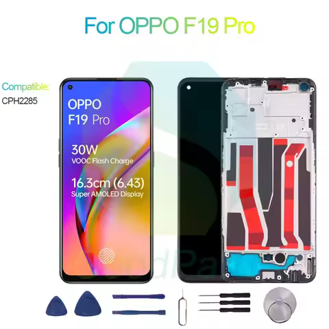 For OPPO F19 Pro Screen Display Replacement 2400*1080 CPH2285 F19 Pro LCD Touch Digitizer
