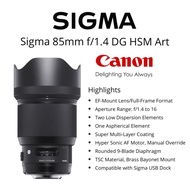 SIGMA 85mm F/1.4 DG HSM ART FOR CANON EF MOUNT FULL FRAME FORMAT (2 YEARS WARRANTY)
