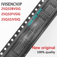 5pieces 25Q32BVSIG 25Q32FVSIG 25Q32JVSIQ W25Q32BVSIG W25Q32BVSSIG W25Q32FVSIG W25Q32FVSSIG W25Q32JVS