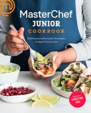 MasterChef Junior Cookbook MasterChef Junior