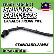 LAGENDA SRL115 Z / ZR EXHAUST FRONT PIPE (STANDARD-22MM) EKZOS MUFFLER PIPE NECK YAMAHA LAGENDA115 Z