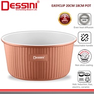 DESSINI ITALY EASYCLIP ESC-P18 18CM ESC-P20 20CM Detachable Handle Induction Casserole Bowl Stock Po