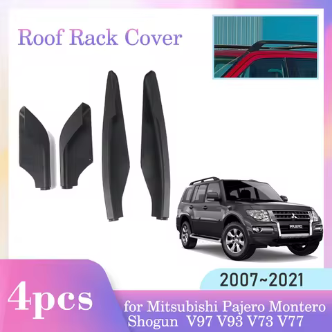 Roof Rack Cover for Mitsubishi Pajero Montero Shogun V97 V93 V73 V77 2007~2021 Bar Cap Trim Rail End
