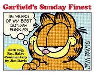 Garfield's Sunday Finest: 35 Years of My Best Sunday Funnies Garfield's Sunday Finest: 35 Years of M