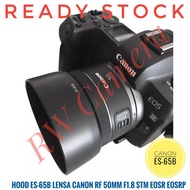 Hood Lens ES-65B ES65B Canon RF 50mm f1.8 STM 50 mm EOSR EOSRP EOS R7 R RP R5 R6