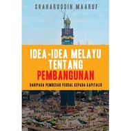 Idea-idea Melayu tentang Pembangunan (Shaharuddin Maaruf)