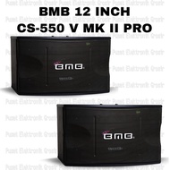 Speaker BMB 12 inch CS-550VMKII PRO Speaker Karaoke BMB Original