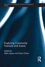 Exploring Community Festivals and Events Allan Jepson