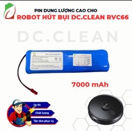 PIN 7000mAH CHÍNH HÃNG( BH 9 THÁNG ) NÂNG CẤP CHO PIN ROBOT HÚT BỤI DC.CLEAN RVC66 ( Pin gốc 5200m