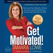 Get Motivated! Tamara Lowe