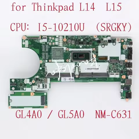 GL4A0 / GL5A0 NM-C631 Mainborad For Thinkpad L14 L15 Laptop Motherboard CPU: I5-10210U UMA DDR4 FRU: