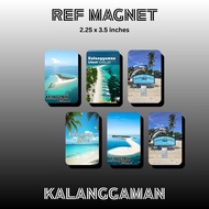 MAGNET REF | KALANGGAMAN ISLAND | TRAVEL SOUVENIR | GLOSSY | WATERPROOF | HIGH QUALITY | AFFORDABLE 