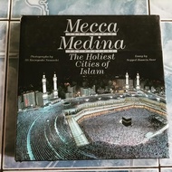 ORI Mecca The Blessed Medina The Radiant The Holiest Cities of Islam