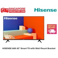 HISENSE A6K 43'' Smart TV with Wall Mount Bracket