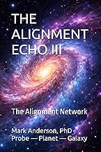 THE ALIGNMENT ECHO III: The Alignment Network