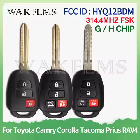 HYQ12BDM Remote Car Key 314.4Mhz For Toyota Camry Corolla Tacoma Prius RAV4 2012 - 2017 With G H Chi