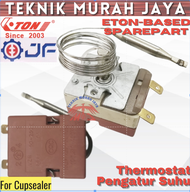 Sparepart JF Thermostat Cup Sealer ETON Pengatur Suhu Segel Gelas Matrix Getra Ossel Mollar Nankai T