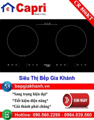[HCM]Bếp từ đôi Capri CR 806KT bếp từ bếp điện từ bếp từ đôi bếp điện từ đôi bếp từ giá rẻ bếp điện 