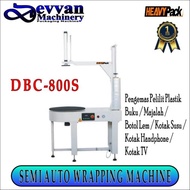 MESIN SEMI AUTO STRECH FILM WRAPPING WITH TOP PRESSURE PLATE DBC-800S