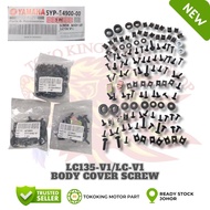 YAMAHA LC135/LC V1/LC 135-V1/LC 135/135 LC BODY COVER SCREW BOLT FULL SET SKRU LEG SHIELD&HANDLE COV