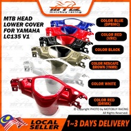 MTB HEAD LOWER COVER FOR YAMAHA LC135 V1