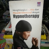 Menghilangkan Fobio dengan Hypnotheraphy