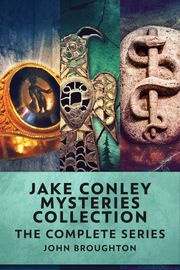 Jake Conley Mysteries Collection John Broughton
