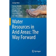 Water Resources In Arid Areas The Way Forward - Paperback - English - 9783319847603