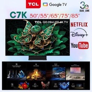 💥2025全新 C7K 系列💥~TCL 50C7K/55C7K/65C7K/75C7K/85C7K 智能電視香港行貨 全港免運 原廠3年保養