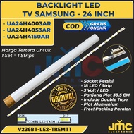 Backlight TV SAMSUNG 24 Inch UA24H4053AR UA24H4150AR UA24H4003AR V236B1-LE2-TREM11