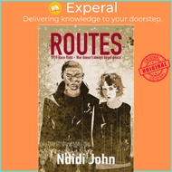Routes - 1919 Race Riots -- War Doesn't Always Beget Peace by Ndidi John (UK edition, paperback)
