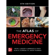The Atlas of Emergency Medicine 5E