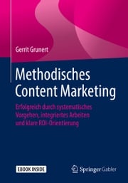 Methodisches Content Marketing Gerrit Grunert