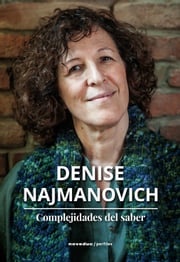 Complejidades del saber Denise Najmanovich