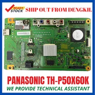 Panasonic  TH-P50X60K Mainboard Original Ready Stock