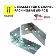 L BRACKET FOR C CHANNEL (50PCS)