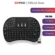 i8 Mini Keyboard 2.4Ghz Dongle with Touchpad For Ps4, Tv Box, Gaming, Computer, Smart Tv EVPAD