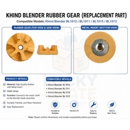 KHIND BLENDER RUBBER GEAR (ORIGINAL REPLACEMENT PART）BL1011, BL1012, BL1015, BL1512
