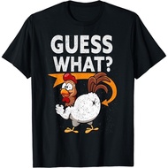 Guess What Chicken Butt T-Shirt