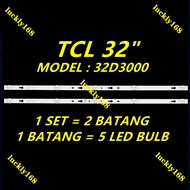 NEW 2PCS/SET 32D3000 32D1200 TCL 32" LED TV BACKLIGHT / LAMP TV 32S5300 32D3000 Casper 32HG5000 32HN