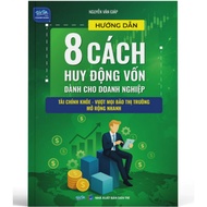 Book - Guide to 8 Ways to Motivate Capital for Businesses